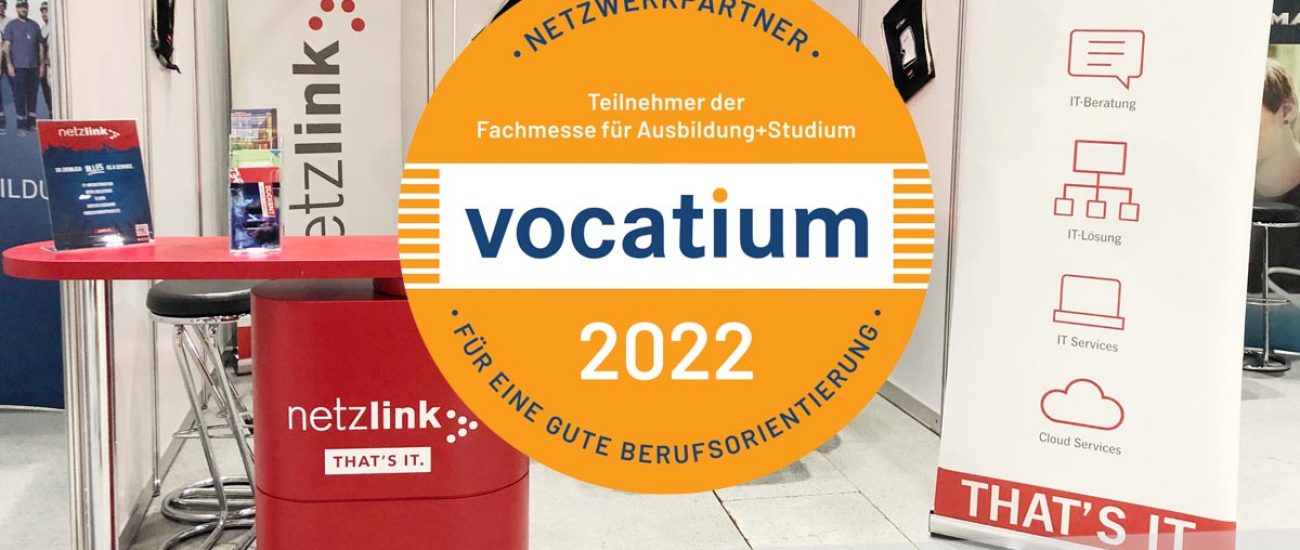 Netzlink auf der vocatium Schüler- und Ausbildungsmesse 2022